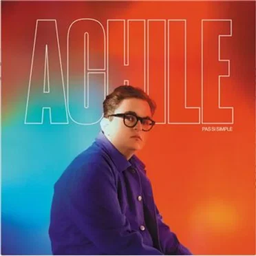 Pas si simple by Achile - album cover