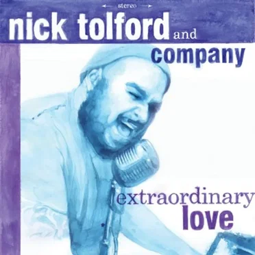 Extraordinary Love by Nick Tolford & Company - album cover