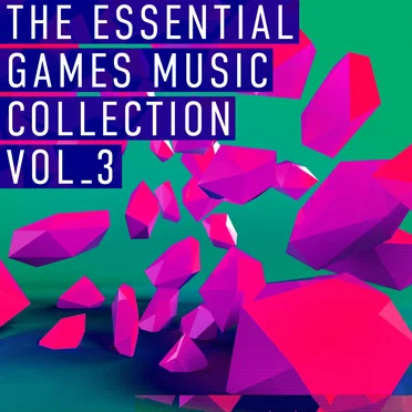 The Essential Games Music Collection, Vol. 3