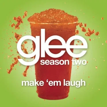 Make 'em Laugh (Glee Cast version)