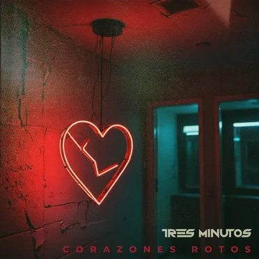 Corazones Rotos by Tres Minutos - album cover