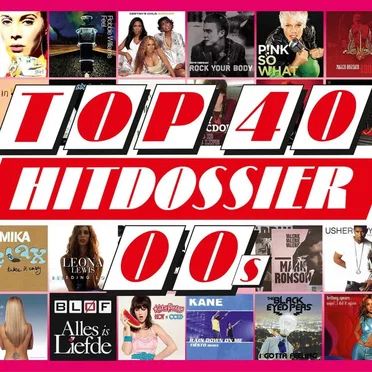 Top 40 Hitdossier 00s by Various Artists - album cover