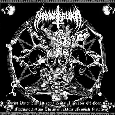 Antikkrist Venomous Uteroplacental Injekktor Of Goat Semen & Mephistophallus Thermonukklear Messiah Violation