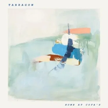 Home At Cofa's by Tarragon - album cover
