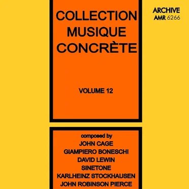 Collection Musique Concrète, Volume 12 by Various Artists - album cover