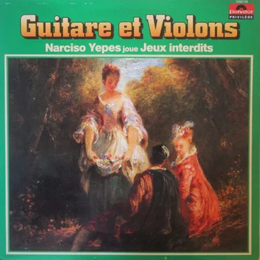 Guitare et Violons - Narciso Yepes joue Jeux interdits