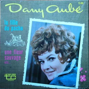 La Fille du Pacha - Une fleur sauvage, etc...