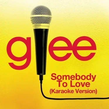 Somebody to Love (Karaoke Version)