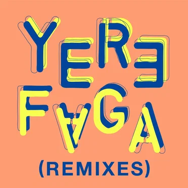 Yere Faga (Remixes)