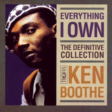 Everything I Own: The Definitive Collection