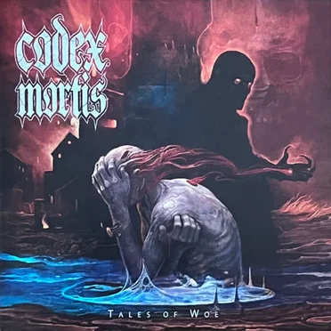 Tales of Woe by Codex Mortis - album cover