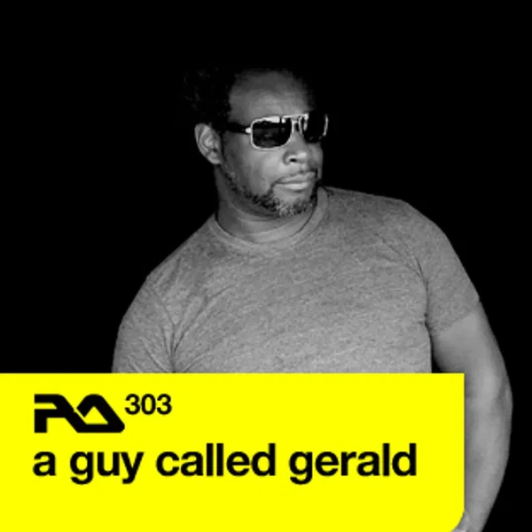 RA.303: A Guy Called Gerald