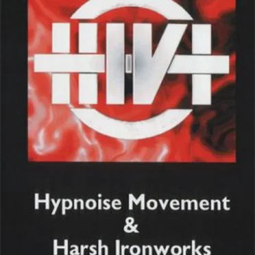 Hypnoise Movement & Harsh Ironworks