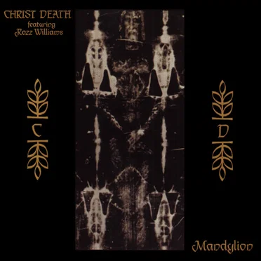 Mandylion by Christ Death Featuring Rozz Williams - album cover
