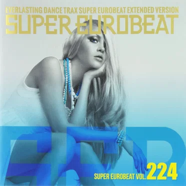 Super Eurobeat, Volume 224 by Various Artists - album cover