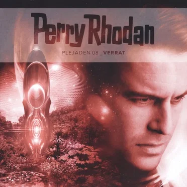 Plejaden 08: Verrat by Perry Rhodan - album cover