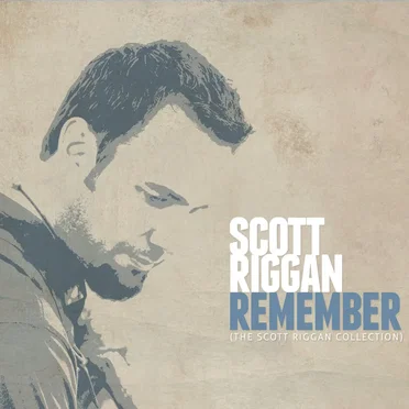 Remember: The Scott Riggan Collection