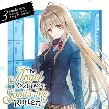 The Angel Next Door Spoils Me Rotten 3 by Saekisan - album cover