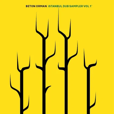 Beton Orman İstanbul Dub Sampler Vol 1 by Various Artists - album cover