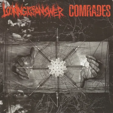 Looking for an Answer / Comrades