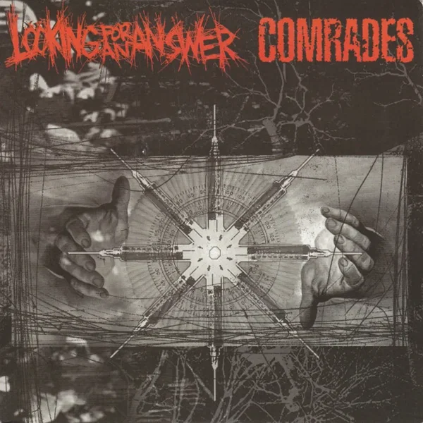 Looking for an Answer / Comrades