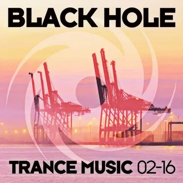 Black Hole Trance Music 02-16 by Various Artists - album cover