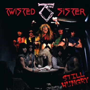 Still Hungry by Twisted Sister - album cover
