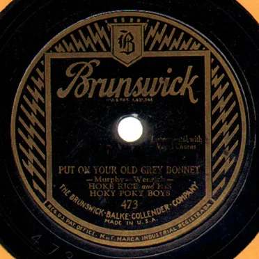 Put on Your Old Grey Bonnet / Wabash Blues by Hoke Rice and His Hoky Poky Boys - album cover