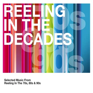 Reeling in the Decades by Various Artists - album cover