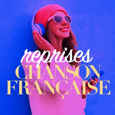 Reprises chanson française by Various Artists - album cover
