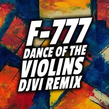 Dance of the Violins (DJVI remix)