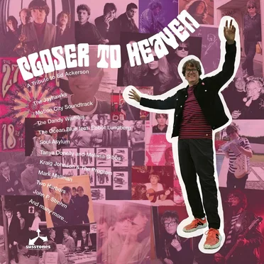 Closer to Heaven: A Tribute to Ed Ackerson by Various Artists - album cover