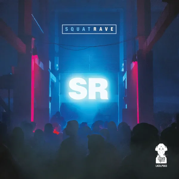 Squat Rave LP