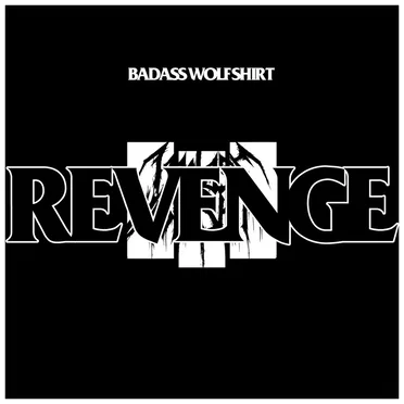 Revenge by Badass Wolf Shirt - album cover