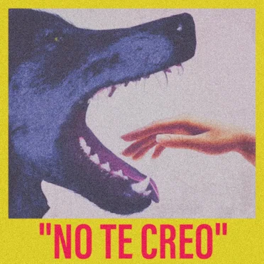 No te creo