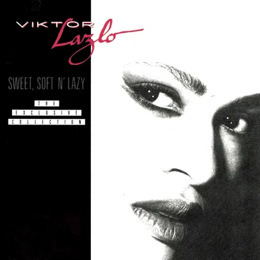 Sweet Soft and Lazy / The Exclusive Collection by Viktor Lazlo - album cover