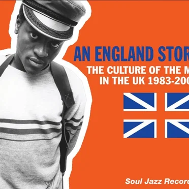 An England Story: The Culture of the MC in the UK 1983-2008 by Various Artists - album cover
