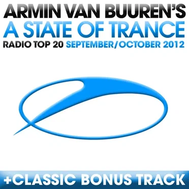 A State of Trance Radio Top 20 – September/October 2012 (Including Classic bonus Track)