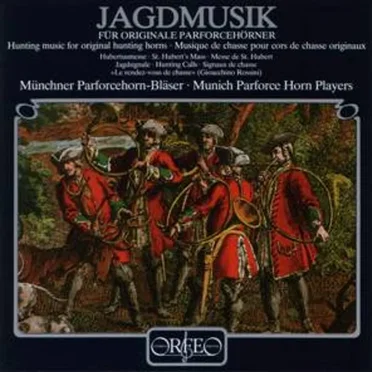 Jagdmusik für originale Parforcehörner