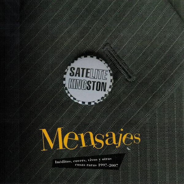 Mensajes: inéditos, covers, vivos y otras cosas raras 1997-2007