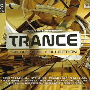 Trance the Ultimate Collection Best of 2013 by Various Artists - album cover