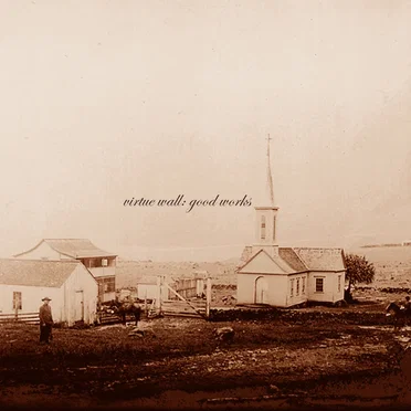 Virtue Wall: Good Works