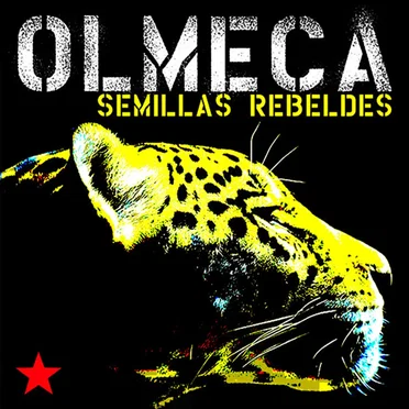 Semillas Rebeldes by Olmeca - album cover