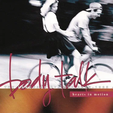 Body Talk: The Language of Love 1965-1995: Hearts in Motion by Various Artists - album cover