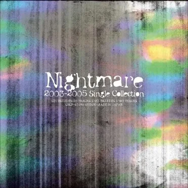 ナイトメア 2003-2005 シングル・コレクション by ナイトメア - album cover