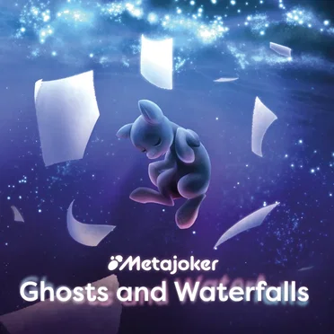 Ghosts and Waterfalls