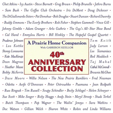 A Prairie Home Companion: 40th Anniversary Collection