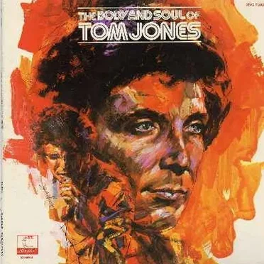 The Body and Soul of Tom Jones