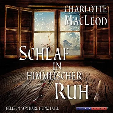 Schlaf in himmlischer Ruh by Charlotte MacLeod - album cover
