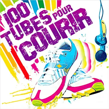 100 tubes pour courir by Various Artists - album cover